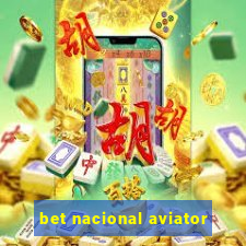 bet nacional aviator